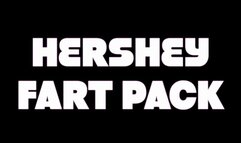 Fart Pack: Hershey