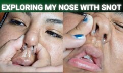 Exploring my nose with snot