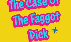 The Case Of The Faggot Dick Humiliation Audio Only Bi Encouragement