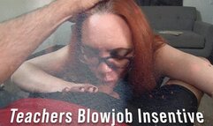 Teachers Blowjob Incentive 8