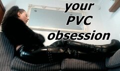 your PVC obsession (MOV)