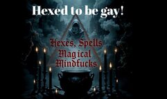 Hexed to be gay homoerotic MP3