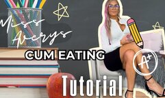 MISS AVERYS CUM EATING TUTORIAL