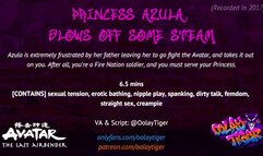 [AVATAR] Azula Blows off some Steam | Erotic Audio Play by Oolay-Tiger