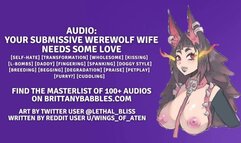 Audio: Your Submissive Werewolf Wife Needs Some Love