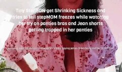Tiny shrunken StepSON get trapped in stepMOMMYS panties Shrinking Sickness and tries to tell stepMOM freezes while watching her try on panties bras and Jean shorts getting trapped in her panties mov
