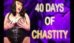 40 DAYS OF CHASTITY