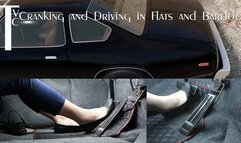 Cranking and Driving in Flats and Barefoot (mp4 1080p)
