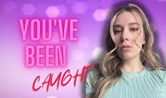 You've Been CAUGHT! - Blackmailed Fantasy