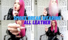 Smoke Break Wearing All Leather