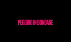 Pegging in Bondage- wmv