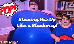 Blowing Her Up Like a Blueberry Til She Pops! - WMV