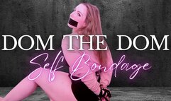 Dom The Dom Self Bondage - Jessica Dynamic JessicaDynamic Jessica_Dynamic