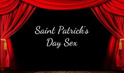 Saint Patrick’s Day Sex