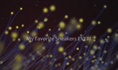 My Favorite Sneakers EVER! *wmv*