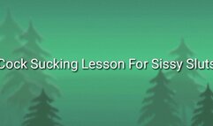 Cock Sucking Lesson For Sissy Slut