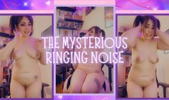 The Mysterious Ringing Noise