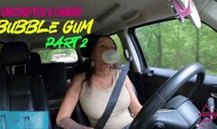 Unscripted & Candid Bubble Gum Part 2- bubblegum- bubbles- snapping gum-Buddahs Playground - Candid