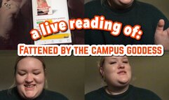 Fattened By The Campus Goddess: A Reading