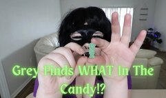 Grey Finds WHAT In The Candy!?