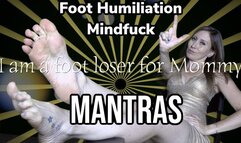 Foot Humiliation Mindfuck + Mantras (Custom)