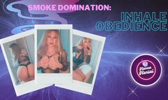 Smoke Domination: Inhale Obedience JOI