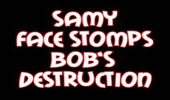 Samy face stomps Bob's destruction