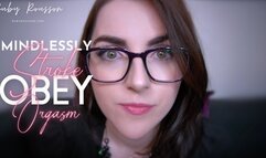 Mindlessly Stoke, Obey and Orgasm [No Effects]