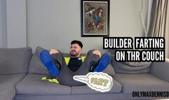 Builder farting on the couch