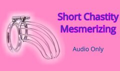 Short Chastity Mesmerizing - Audio Only MP4