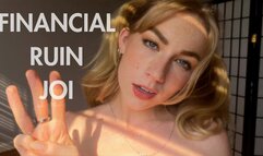 Financial Ruin JOI