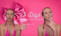 25 Days of Edging and Sending - Day 10