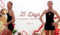 25 Days of Edging and Sending - Day 11