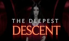 The Deepest Descent HD