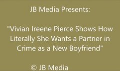 Vivian Ireene Pierce Has a Date with Her Partner in Crime - HD