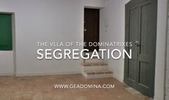 GEA DOMINA - Villa of the Dominatrixes - Segregation - Day 2 (Dirty feet, polvere)