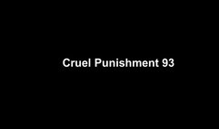 Cruel Punishment 93