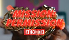 Mission: Permission [Denied] ft Tierra Doll