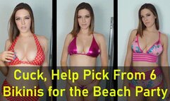 Cuck, Help Pick From 6 Bikinis for the Beach Party (HD)