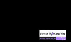 Stretch That Core: Vika (Small)