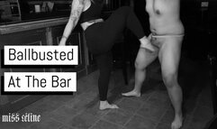 Ballbusted At The Bar