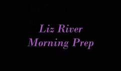 Morning Ritual: Liz River's Stylish Preparations for the Day