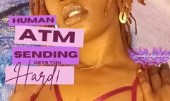 My Human ATM - Sending To Your Goddess Gets You Hard! Ebony FinDom