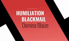 Humiliation Blackmail