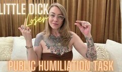 Public Humiliation Task for Little Dick Losers