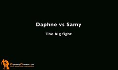 Daphne VS Samy: the big fight