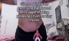 Avi Giantess Unaware exercising Big Bloated Belly jiggle shaking plopping Crush for tiny trainer
