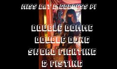 Double Domme Double Dong SwordFighting & Fisting