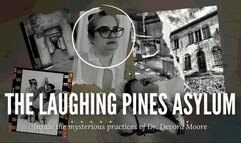 Laughing Pines Asylum: The Moore Files Tickling Evil Doctor Expose Captioned Version