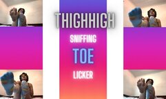 Thigh High Sniffing Toe Licker